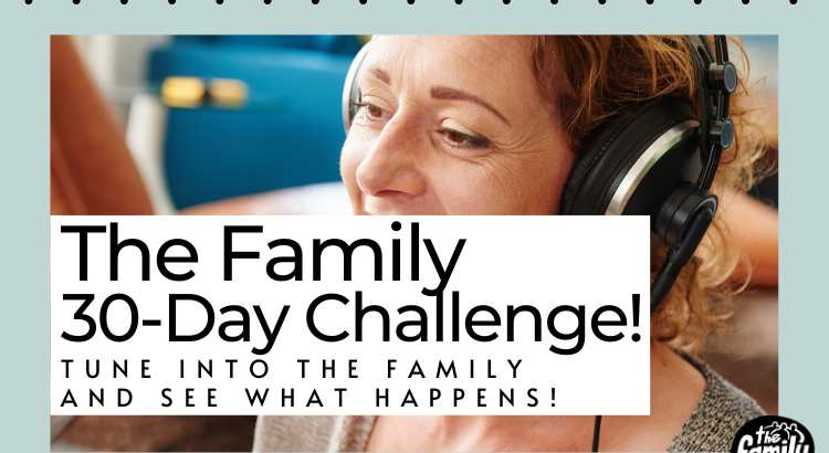 The Family 30 day challenge